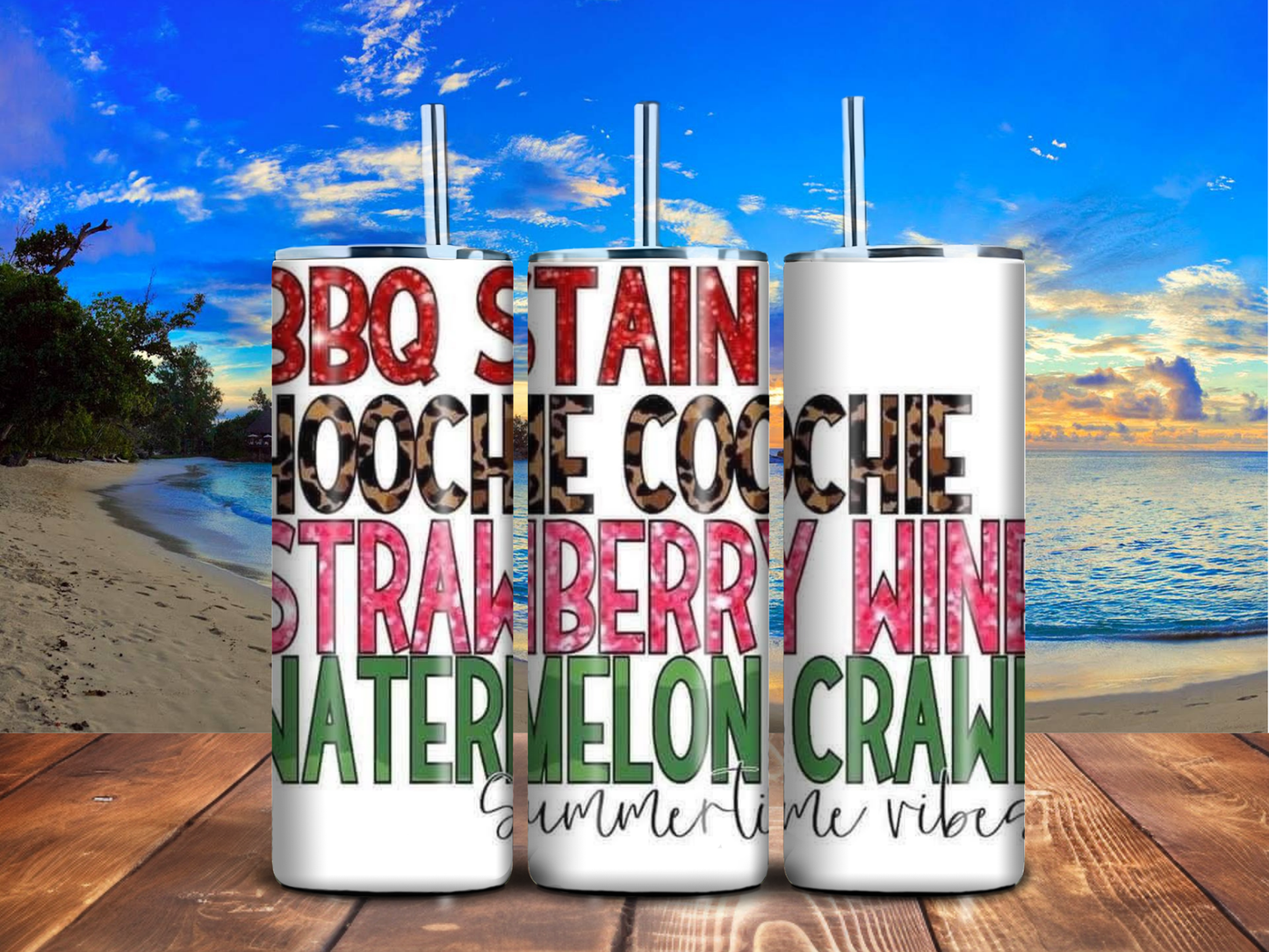 BBQ Stain & Hoochie Coochie 20oz Skinny Tumbler – Strawberry Wine & Watermelon Crawlin’ Vibes, Handmade Stainless Steel