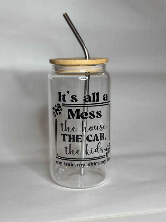 Funny 16oz Libby Glass – “It’s All a Mess” Iced Coffee Cup with Bamboo Lid & Straw