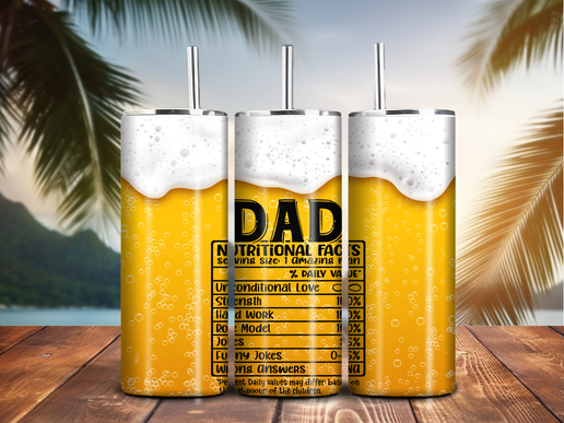 Dad Nutritional Facts Beer Tumbler – 20oz Stainless Steel, Funny Father’s Day Gift